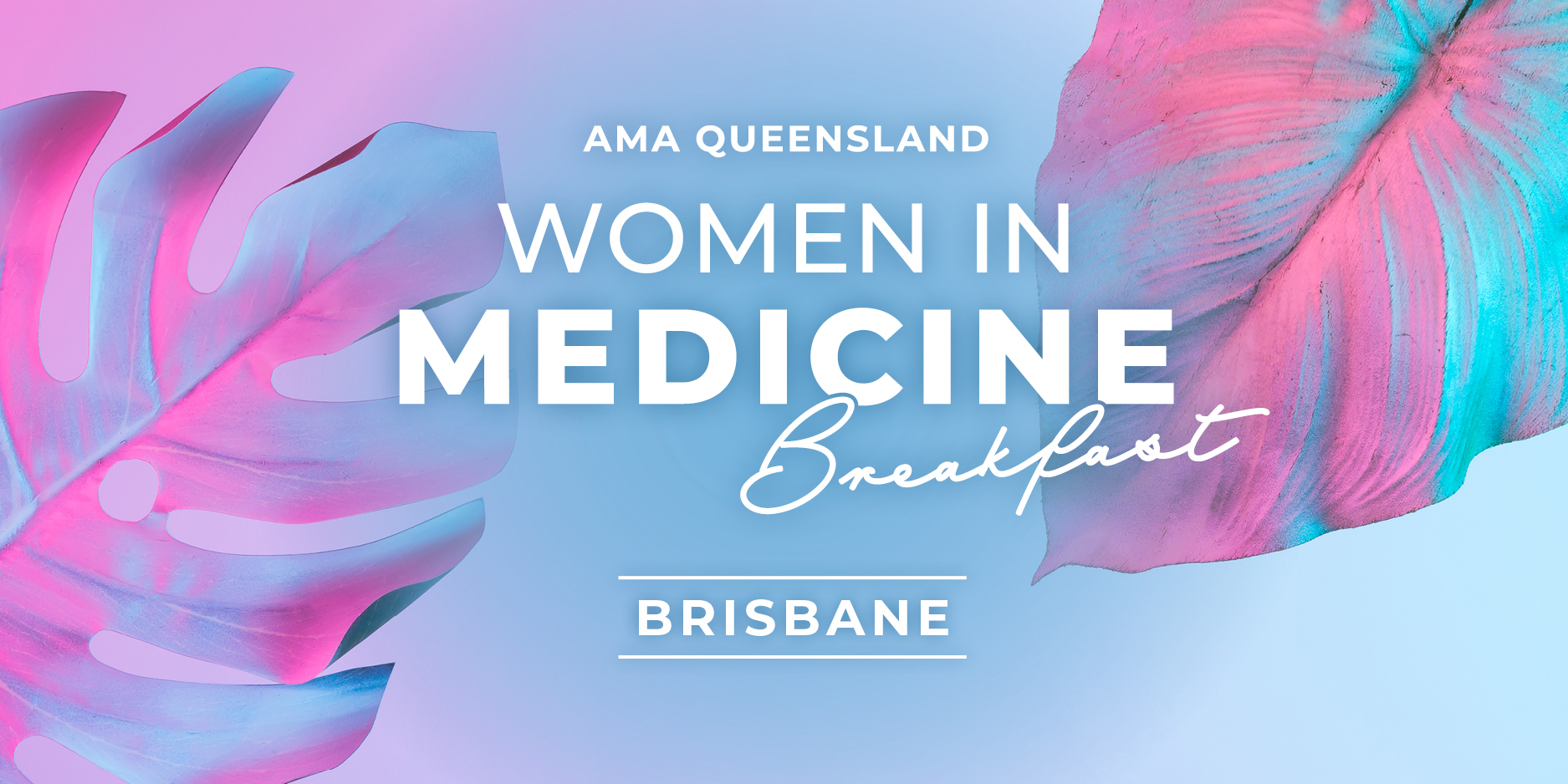 Women in Medicine Breakfast - Brisbane