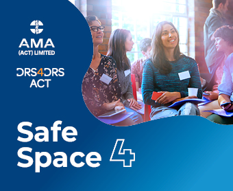 White text on blue background reads Safe Space 4, with AMA ACT and Drs4Drs ACT logos. A photo inset of a diverse group of people at an event.