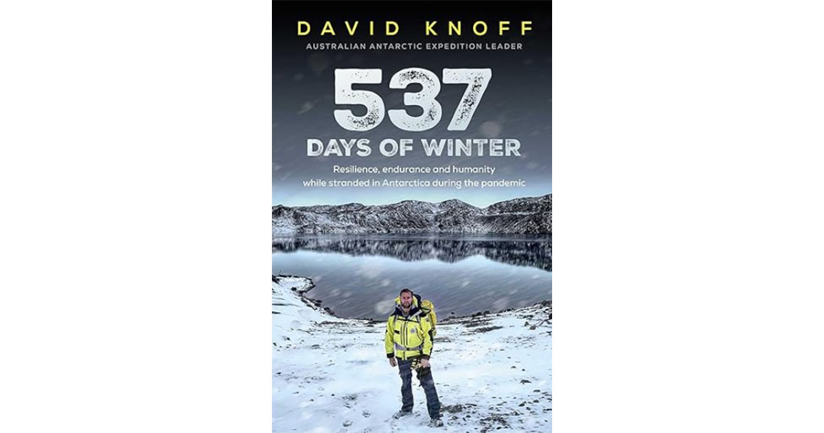Signed Copy of 537 Days of Winter by David Knoff