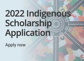Advertisement for 2022 Indigenous Scholarship